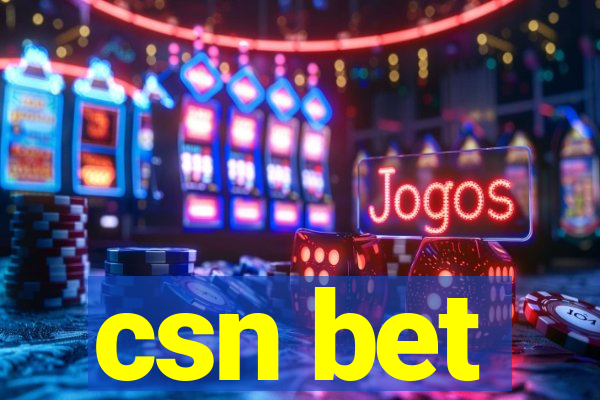 csn bet